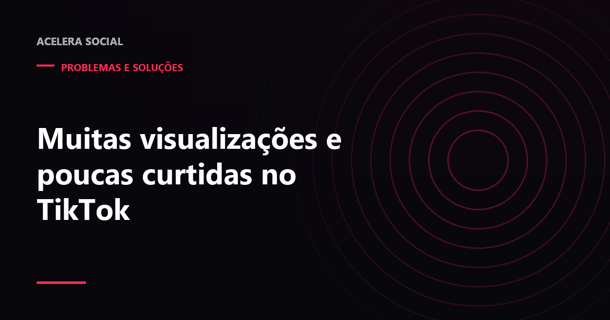 Barra de visualizações alta ao lado de uma barra de curtidas muito menor
