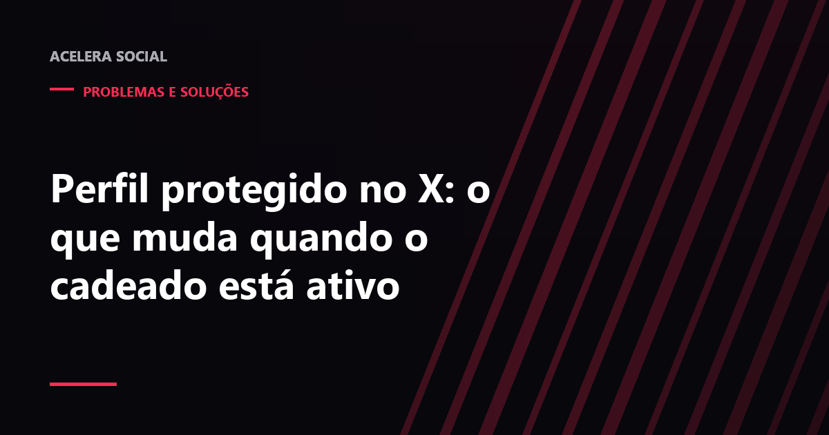 Perfil do X com cadeado ativo e vários canais de distribuição desligados ao redor