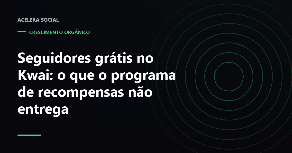 Tela do Kwai com contador de moedas do programa de recompensas ao lado de um contador de seguidores parado