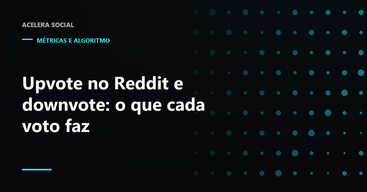 Setas de voto para cima e para baixo ao lado de um contador exibindo saldo e uma barra de proporção